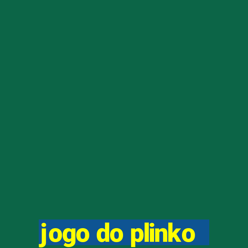 jogo do plinko